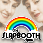 The Slap Booth Show